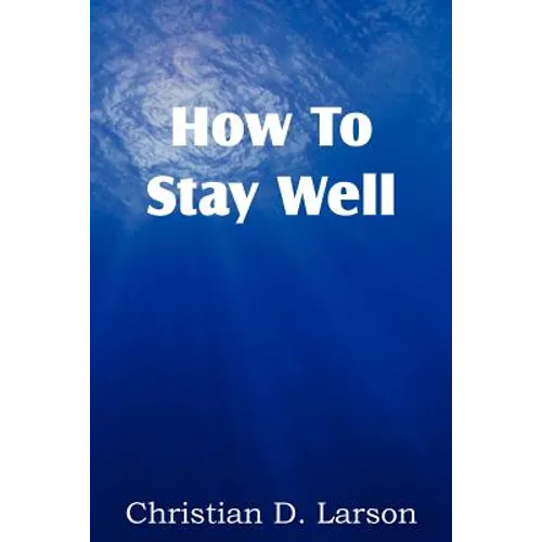 How to Stay Well - Paperback