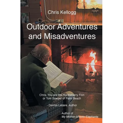 Outdoor Adventures and Misadventures - Paperback