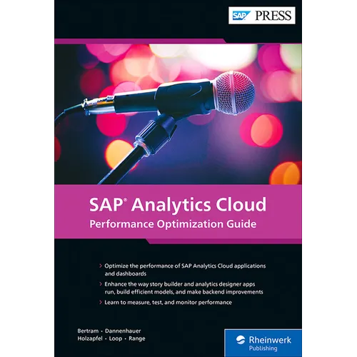 SAP Analytics Cloud Performance Optimization Guide - Hardcover
