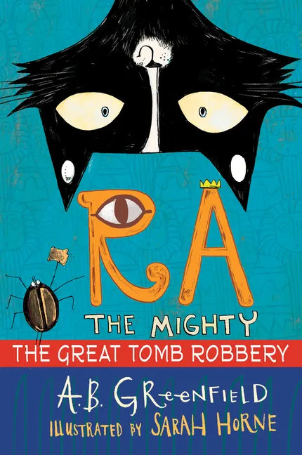 Ra the Mighty: The Great Tomb Robbery - Paperback