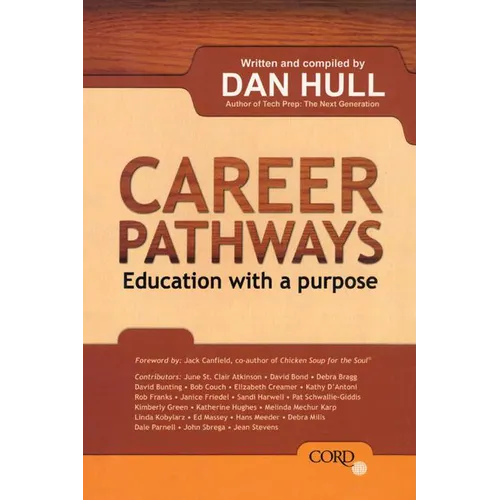 Career Pathways: Education With a Purpose - Paperback