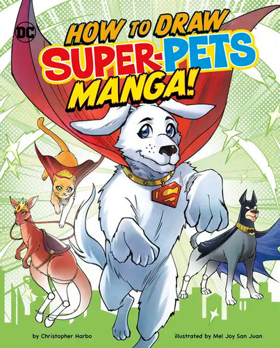 How to Draw DC Super-Pets Manga! - Hardcover