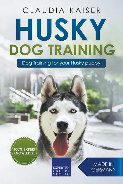 Husky Training - Dog Training for your Husky puppy - Paperback