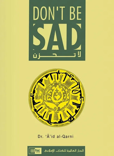 Don't Be Sad: Happiness Every Day - Hardcover