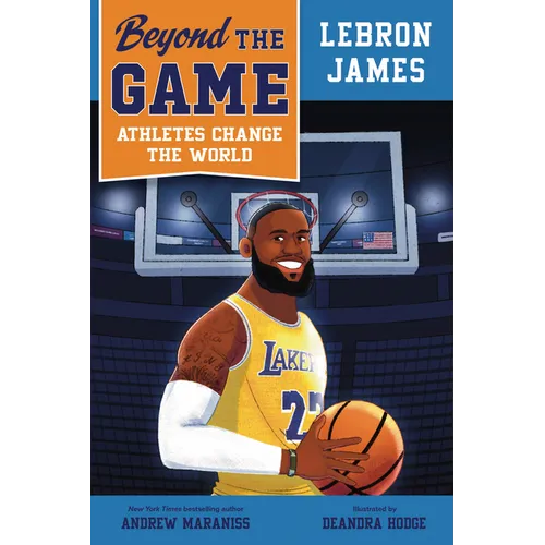 Beyond the Game: Lebron James - Paperback