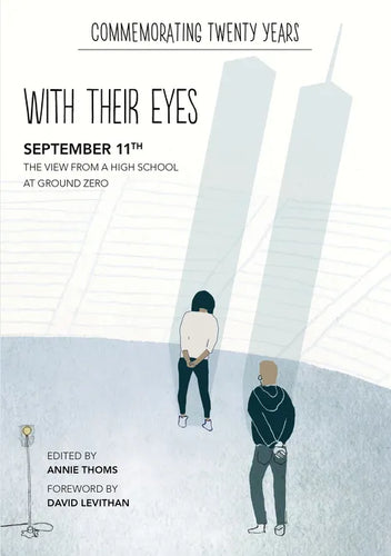 With Their Eyes: September 11th: The View from a High School at Ground Zero - Paperback