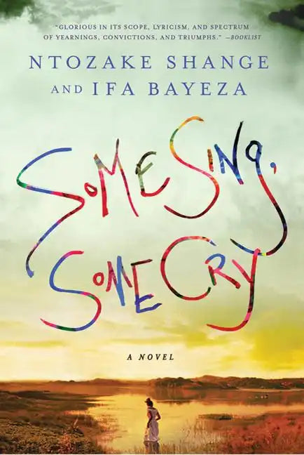 Some Sing, Some Cry - Paperback