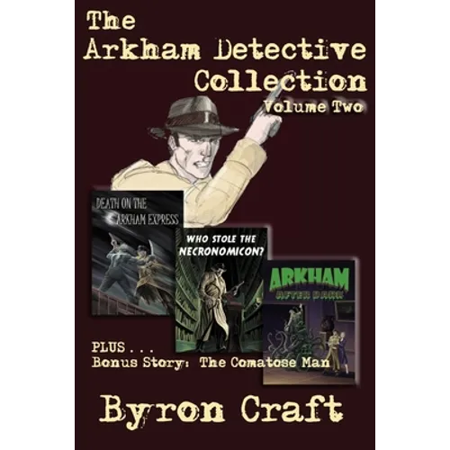 The Arkham Detective Collection: Volume 2 - Paperback