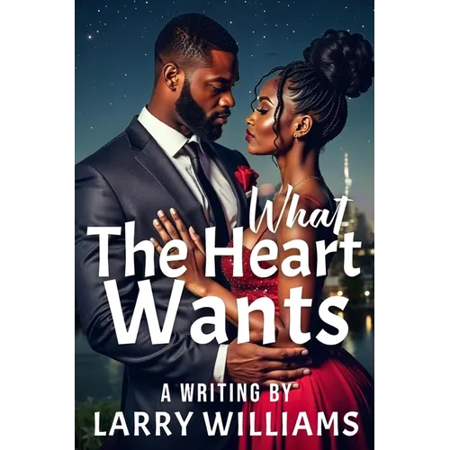 What the Heart Wants - Paperback