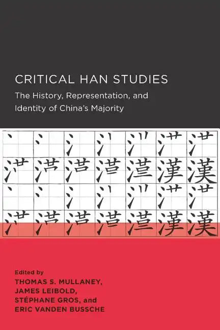 Critical Han Studies: Volume 4 - Paperback