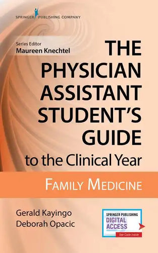 The Physician Assistant Student's Guide to the Clinical Year: Family Medicine: With Free Online Access! - Paperback