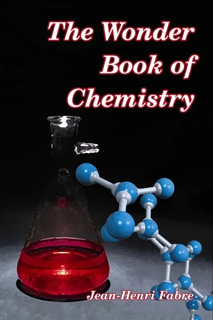 The Wonder Book of Chemistry - Paperback