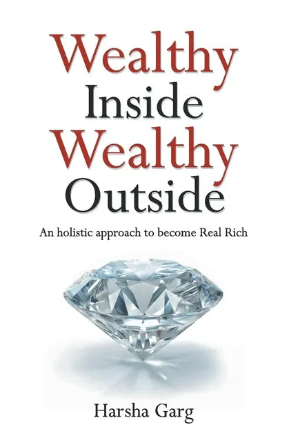 Wealthy Inside Wealthy Outside - Paperback