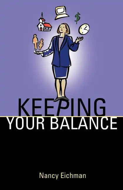 Keeping Your Balance - Paperback