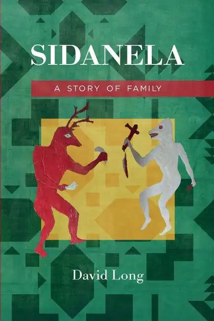 Sidanela: A Story of Family - Paperback