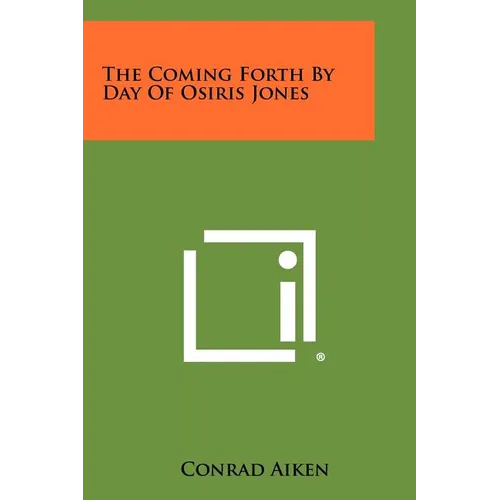 The Coming Forth By Day Of Osiris Jones - Paperback