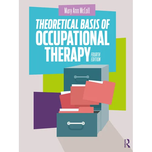 Theoretical Basis of Occupational Therapy - Paperback
