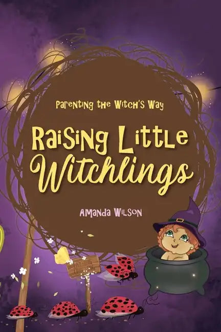 Raising Little Witchlings - Paperback