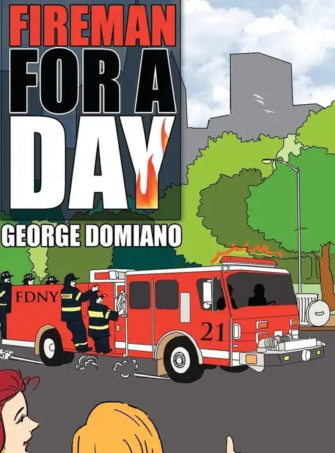 Fireman for a Day - Hardcover
