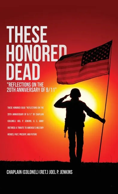 These Honored Dead: 