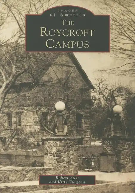 The Roycroft Campus - Paperback
