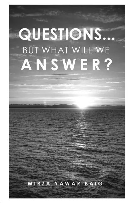 Questions... But what will we answer? - Paperback