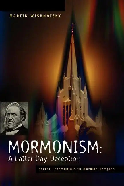 Mormonism: A Latter Day Deception - Paperback