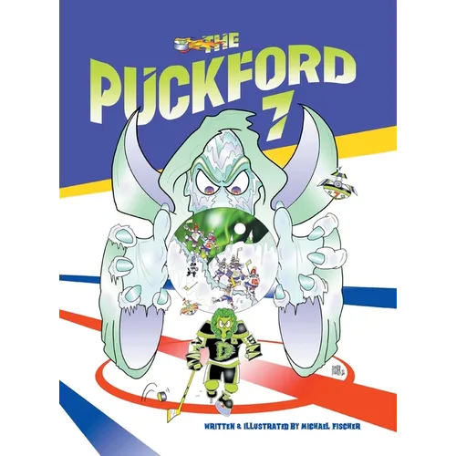 The Puckford 7: Ice Hockey Adventure - Hardcover