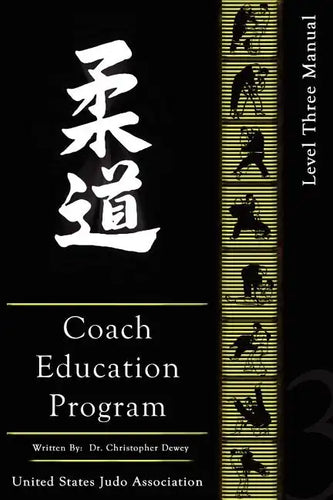 United States Judo Association Coach Education Program Level 3 - Paperback