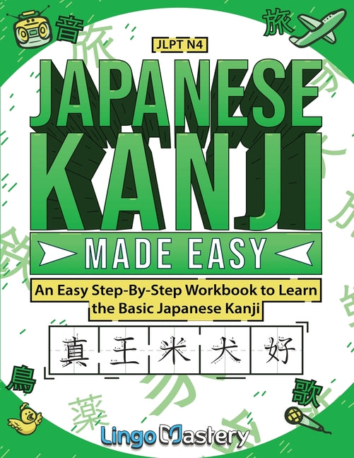 Japanese Kanji Made Easy - Paperback