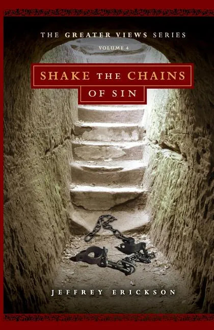 Shake the Chains of Sin - Paperback
