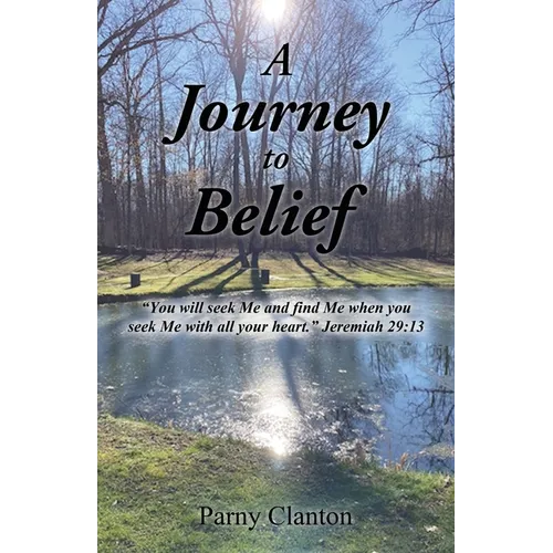 A Journey to Belief: 