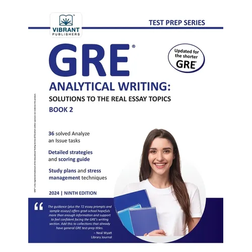 GRE Analytical Writing: Solutions to the Real Essay Topics - Book 2 - Paperback