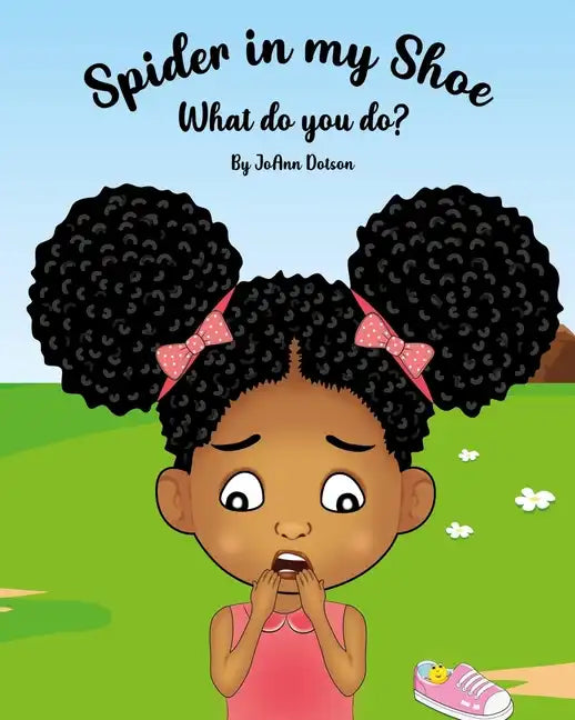 Spider in my Shoe, What do you do? - Paperback