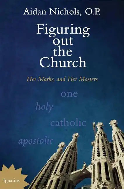 Figuring Out the Church: Her Marks, and Her Masters - Paperback