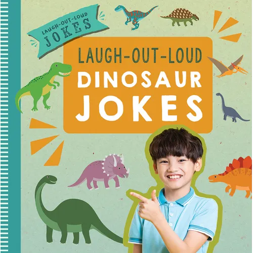 Laugh-Out-Loud Dinosaur Jokes - Library Binding
