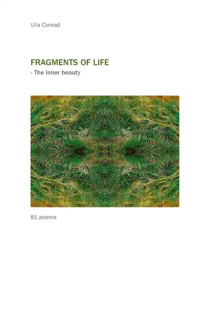 Fragments of Life: - The inner beauty - Paperback