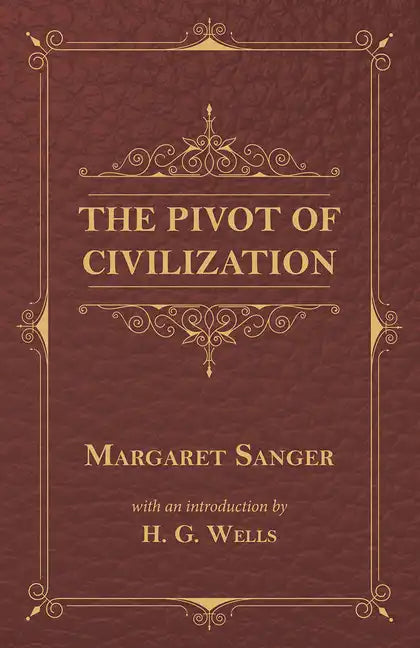 The Pivot of Civilization - Paperback