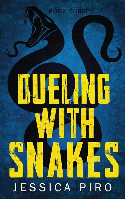 Dueling with Snakes - Hardcover