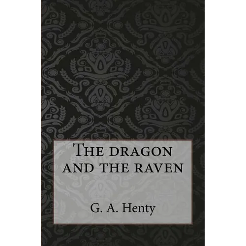 The dragon and the raven - Paperback