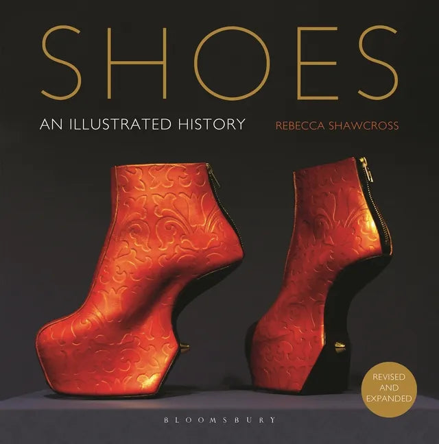 Shoes: An Illustrated History - Hardcover