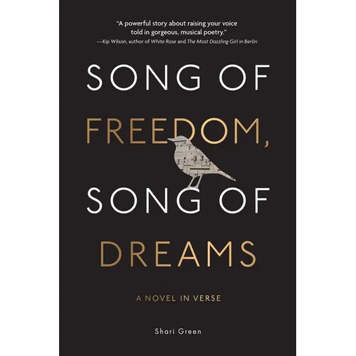 Song of Freedom, Song of Dreams - Hardcover