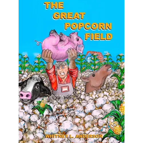 The Great Popcorn Field - Hardcover