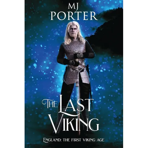The Last Viking: England: The First Viking Age - Paperback