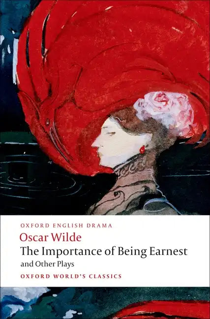 The Importance of Being Earnest and Other Plays - Paperback