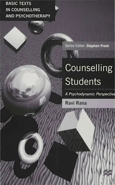 Counselling Students: A Psychodynamic Perspective - Paperback