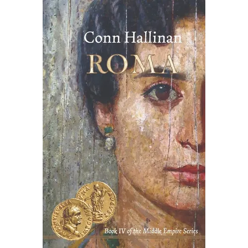 Roma: Book IV in the Middle Empire Series - Paperback