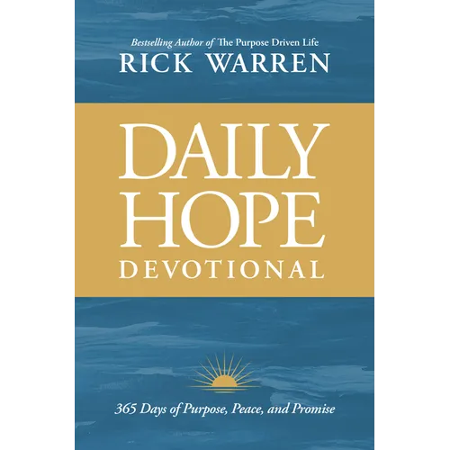 Daily Hope Devotional: 365 Days of Purpose, Peace, and Promise - Hardcover