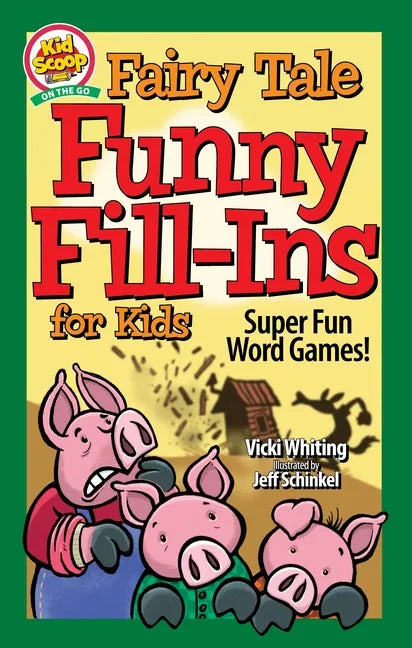 Fairy Tale Funny Fill-Ins for Kids: Super Fun Word Games - Paperback