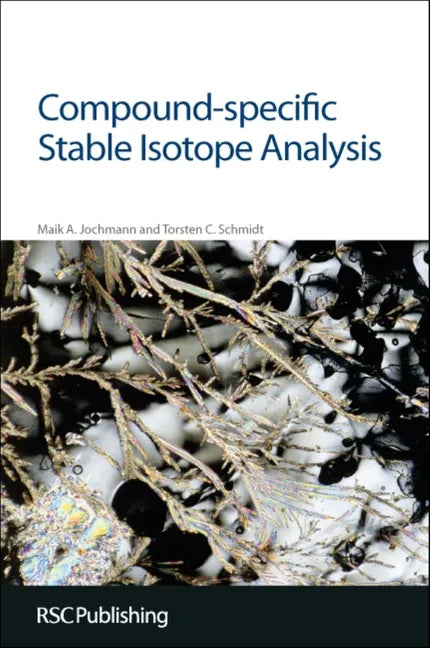 Compound-Specific Stable Isotope Analysis - Hardcover